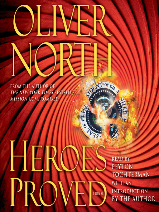 Title details for Heroes Proved by Oliver North - Available